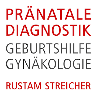 PRÄNATALE DIAGNOSTIK, GEBURTSHILFE, GYNÄKOLOGIE R. Streicher
